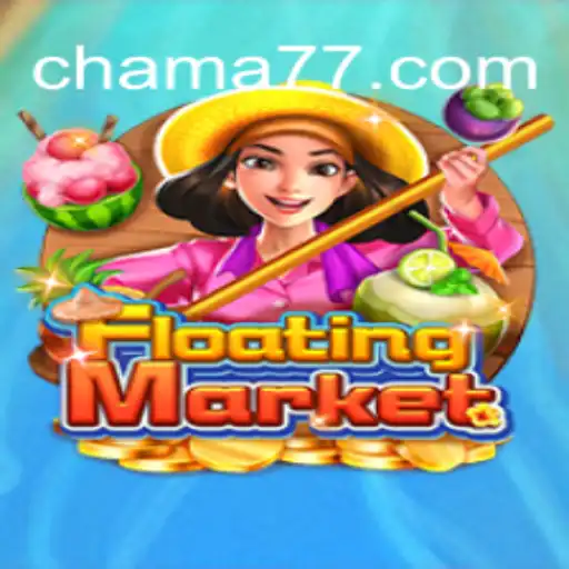 Exploring the Exciting World of FloatingMarket: A Dive into Chama777 Oficial Slots Brasil #1